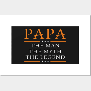 Papa, The Myth, The Legend Posters and Art